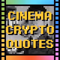 Cinema Crypto Quotes