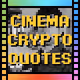 Cinema Crypto Quotes