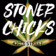 420th Street Stoner Chicks