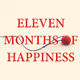 11 Months of Happines