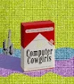 Bad Habits Membership Club by Computer  Cowgirls - old
