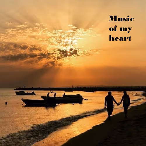 Music of my heart