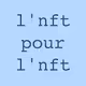 l'nft pour l'nft