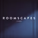 Roomscapes Editions by MiraRuido