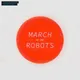 March of the Robots - Vol. 1