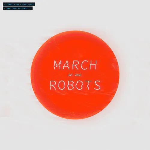 March of the Robots - Vol. 1