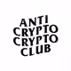 ANTI CRYPTO CRYPTO CLUB