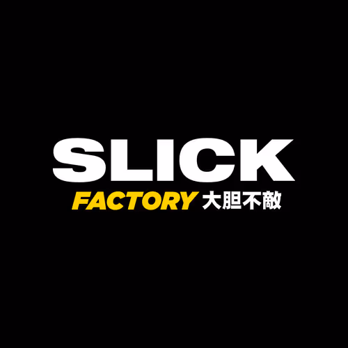 SLICK FACTORY