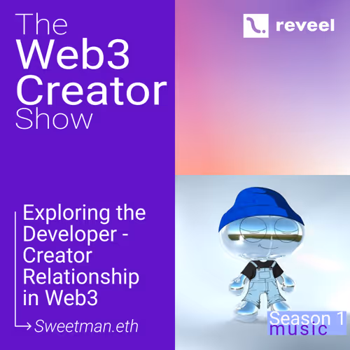 Exploring the Developer-Creator Relationship with Sweetman.eth - W3CS S1.E3