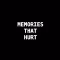 Memories that hurt || VOL 1. || Memorias que duelen