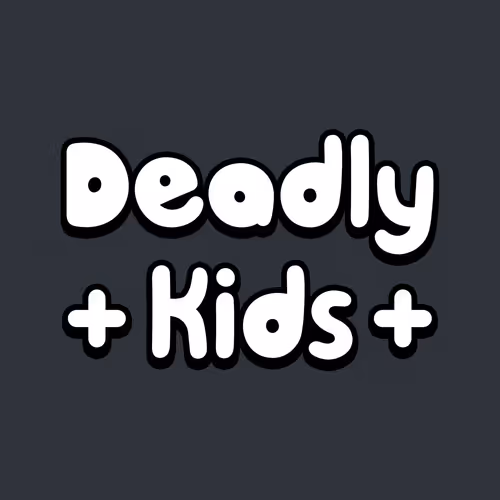 Deadly Kids