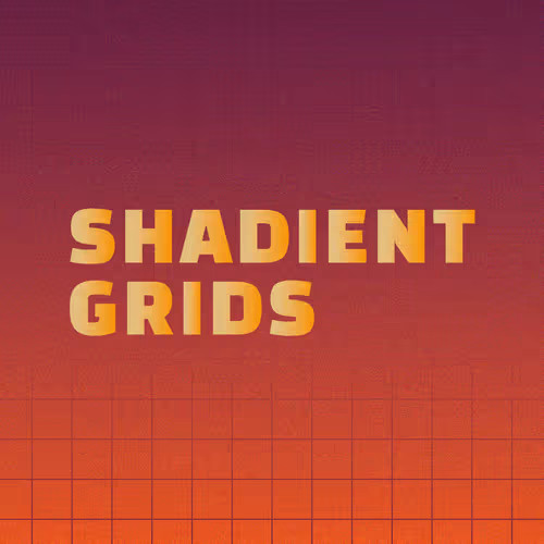 Shadient Grids