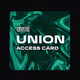PARTY UNION ACCESS CARD