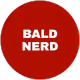 BALD NERD - old V2