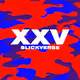 XXV - SLICKVERSE