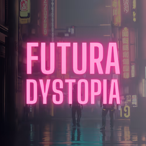 FUTURA DYSTOPIA