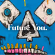 Future You by Inviz7