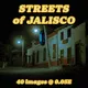 Streets of Jalisco