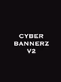 CyberbannerzV2 - old