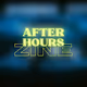 AFTER HOURS Zine