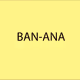 ban_ana