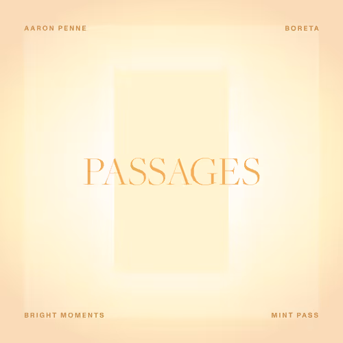 Mint Pass Passages | Bright Moments x Aaron Penne x Boreta | MPPS