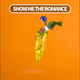 SHOWMETHEROMANCE