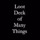 Loot Deck of Many Things