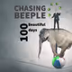 Chasing Beeple:  100 Beautiful Days