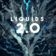 Liquids 2.0