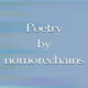 Poetry by nomorechains