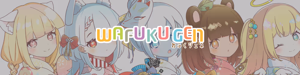 WAFUKU GEN