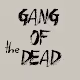 GANG of the DEAD