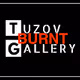 Burnt Tuzov Gallery