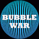 BUBBLE WAR