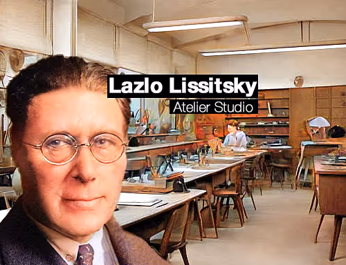 Lazlo Lissitsky Atelier Sessions