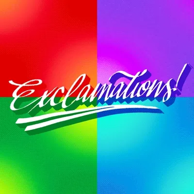 Exclamations!