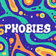 Phobies