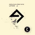 Estructura Aberrante - Letras