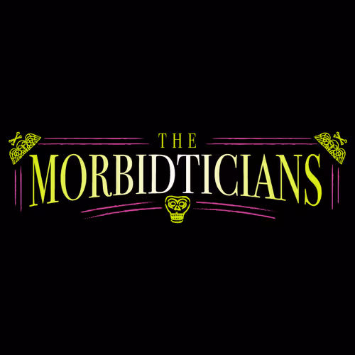 THE MORBIDTICIANS COLLECTION