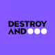 Destroy and.... OfficiaI