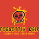 Forgotten Drip