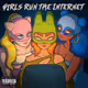 Girls Run The Internet