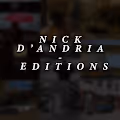 Nick D'Andria - Editions