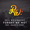 Phil Woodmore | Forget Me Not
