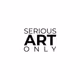Serious Art Only