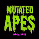 Mutated Apes circa 1972