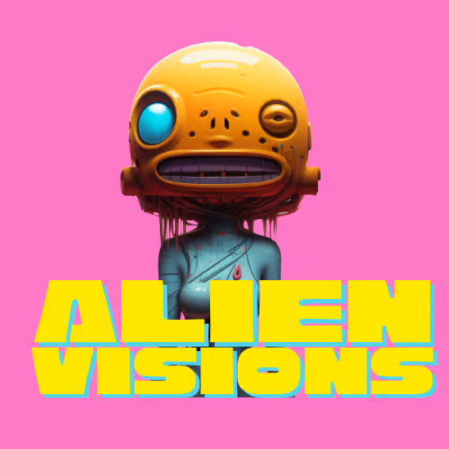 Alien Visions
