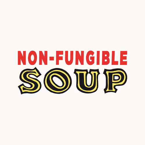 Non-Fungible Soup