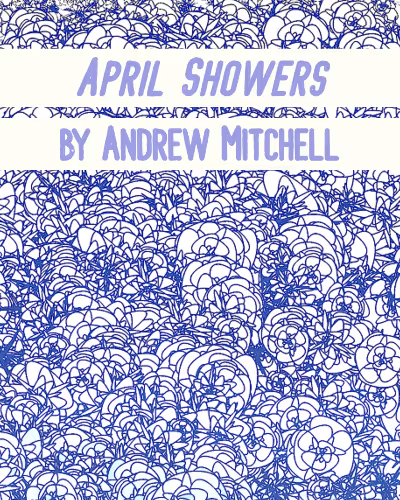 April Showers by Andrew Mitchell